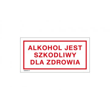 Alcohol is harmful to health - shop sign, dimensions 240x120mm - PVC - colorful UV print - TAB247