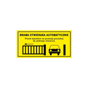 Automatically Opening Gate - Sign Plate, Size 680x340mm - PVC - UV Color Print - TAB185