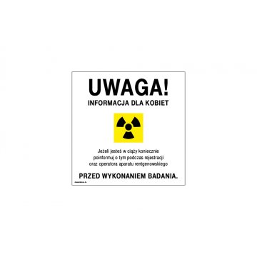 Information about ionizing radiation for pregnant women - plaque - size 250x250mm - PVC - UV color print - TAB219
