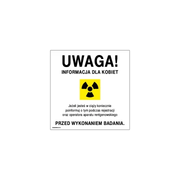 Information about ionizing radiation for pregnant women - plaque - size 250x250mm - PVC - UV color print - TAB219