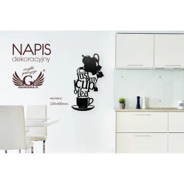 Decorative inscription - cup of tea - laser cut - NAP001