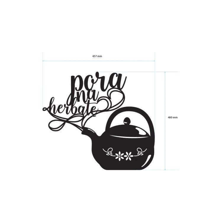 Decorative inscription - time for tea - laser cut - NAP002
