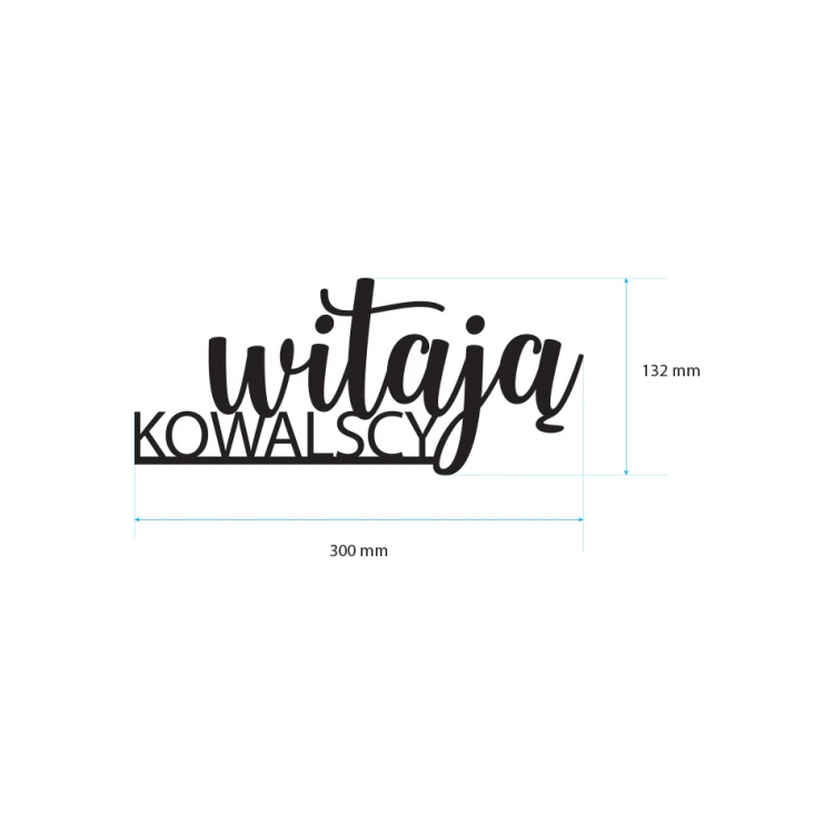Decorative Sign - Welcome Kowalskis - Laser Cut - NAP008