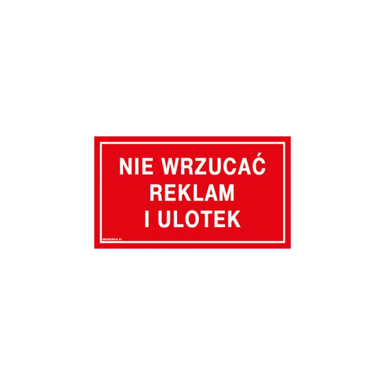 Do not throw in ads and leaflets - sign size 210x120mm - PVC - UV color print - TAB180