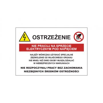 Warning, do not work on live electrical equipment - size 150x100mm - PVC - UV print - BHP192