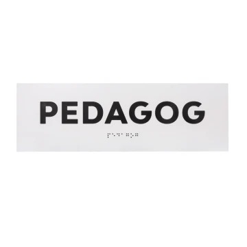 Pedagogue - Door or Wall Plaque with Braille Script - Size 310x100mm - White Engraving Laminate 3mm - TAB287