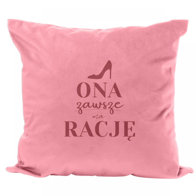 Pillowcase with engraving - She is always right - PNP029
