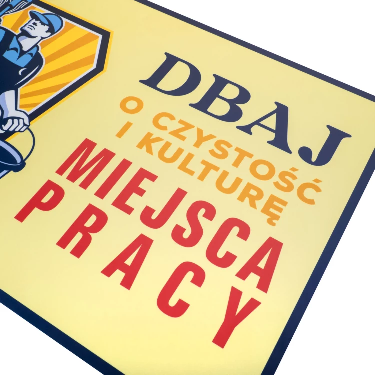 Retro Information Sign, size 298x420mm - Take Care of Cleanliness and Workplace Culture - BHP199
