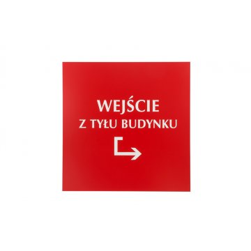 Back Entrance Sign - 3mm thickness - dimensions 445x450mm - SZ130 - SALE