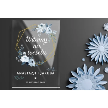Welcome board for wedding - 5mm plexi with UV print - dimensions 500x700mm - TNS007