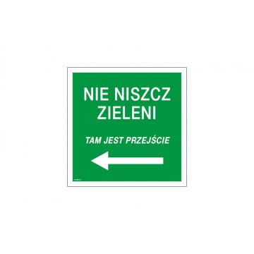 Please Do Not Damage the Greenery Sign - size 350x350mm - PVC - UV print - TAB168