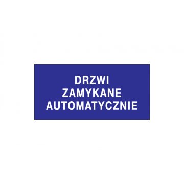 Information sign "Doors open automatically" - size 210x100mm - PVC - UV color print - TAB143