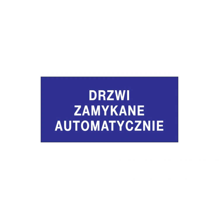 Information sign "Doors open automatically" - size 210x100mm - PVC - UV color print - TAB143