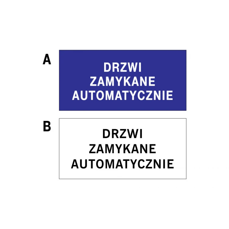 Information sign "Doors open automatically" - size 210x100mm - PVC - UV color print - TAB143