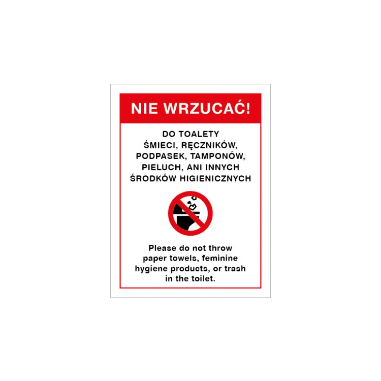 Warning sign do not throw into the toilet - size 150x200mm - PVC - UV color print - TAB148