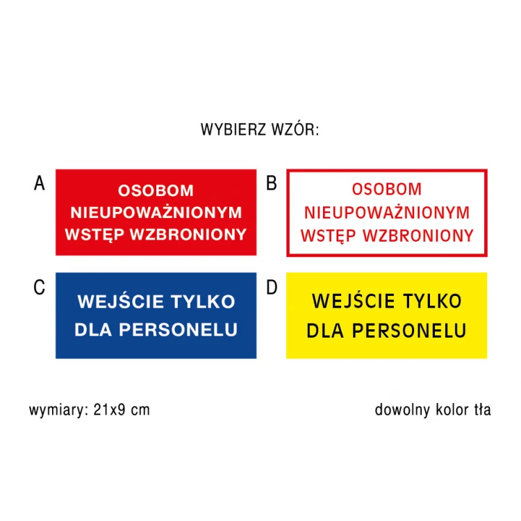 Warning sign unauthorized persons entry prohibited - size 210x90mm - PVC - UV color print - TAB149