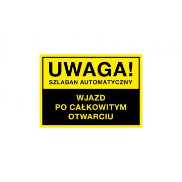Warning sign caution automatic barrier - size 490x350mm - PVC - UV color print - TAB155
