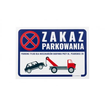 No Parking Warning Sign PVC 3mm - dim. 420x297mm (A3) - UV print - TOZ001