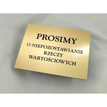 PLAQUE: Please do not leave valuables - size 18x14cm
