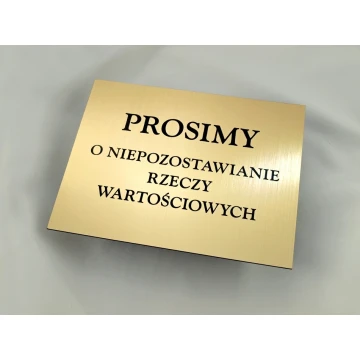 PLAQUE: Please do not leave valuables - size 18x14cm