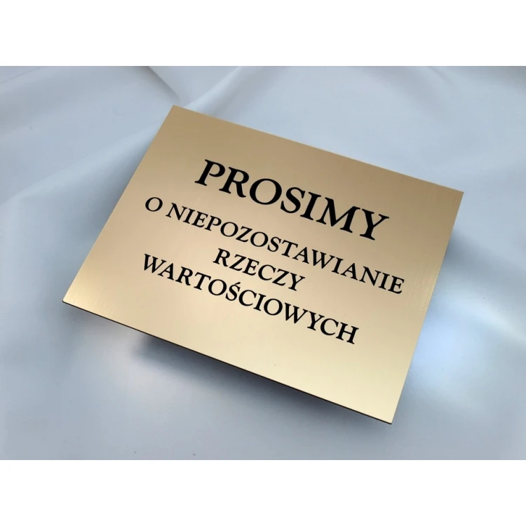 PLAQUE: Please do not leave valuables - size 18x14cm