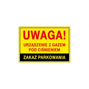 Caution, pressurized gas device, no parking - size 495x345mm - PVC - UV color print - BHP114