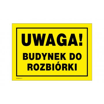 Caution Demolition Building - Warning Sign 350x250mm - PVC - UV Color Print - BHP154