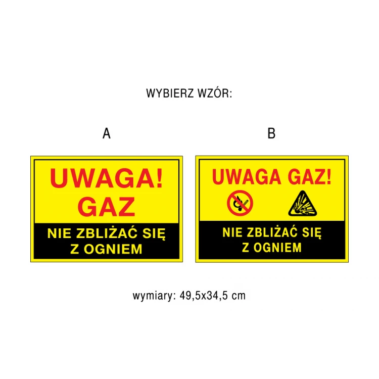 Caution Gas, Do Not Approach with Fire - Warning Sign - Size 495x345mm - PVC - UV Color Print - BHP116