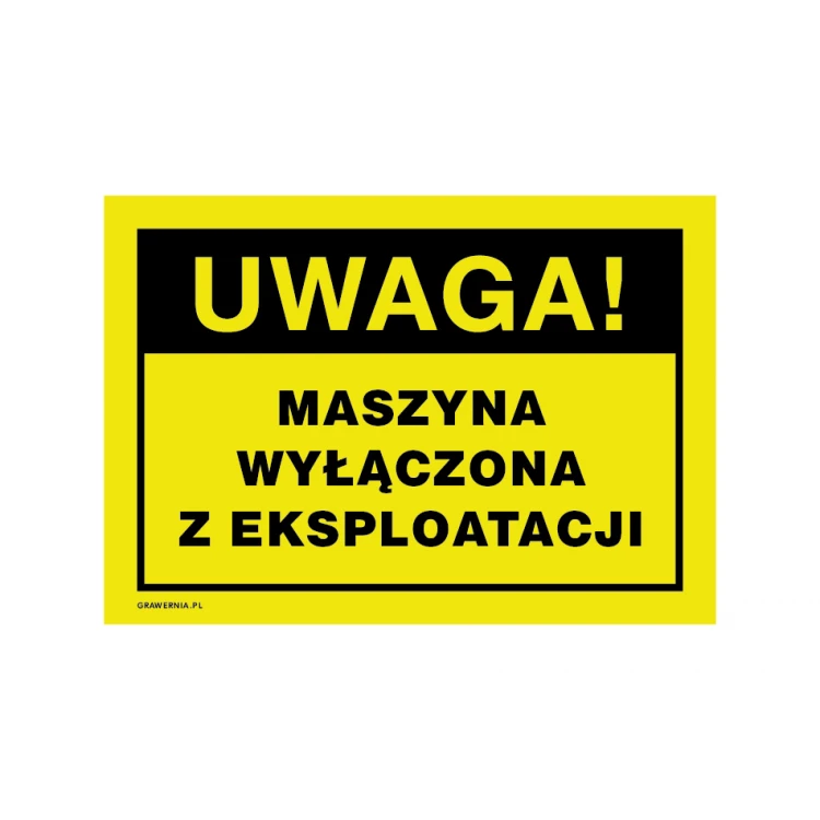 Caution, machine out of order - warning sign dimensions 250x175mm - PVC - UV print - BHP172