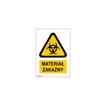 Caution Infectious Material - size 150x210mm - PVC - UV color print - BHP038