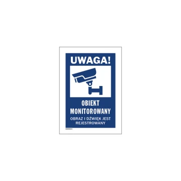 Attention, object monitored - sign size 150x300mm - PVC - UV color print - TAB174