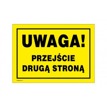 Caution, cross on the other side - warning sign dim. 350x250mm - PVC - UV color print - BHP171