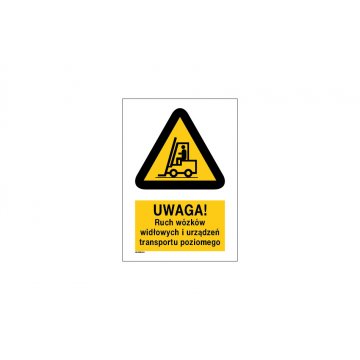Caution, forklift and horizontal transport equipment movement - size 297x210mm (A4) - PVC - UV color print - BHP026
