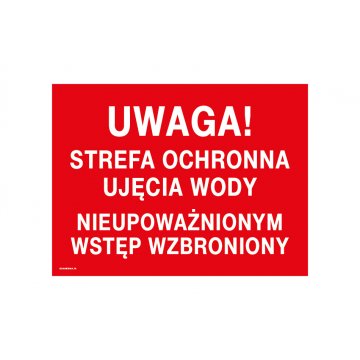 Caution Water Intake Protection Zone - Prohibition Sign - Size 400x300mm - PVC - UV Print - TAB235