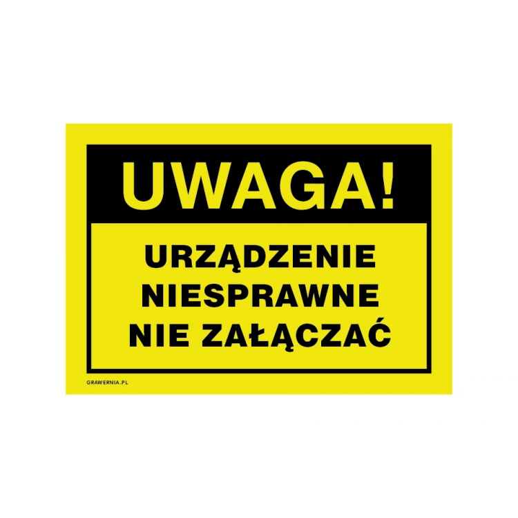 Caution, faulty device, do not turn on - warning sign size 250x175mm - PVC - UV print - BHP194