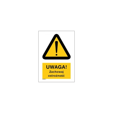Caution Be Careful - size 297x210mm (A4) - PVC - UV color print - BHP034