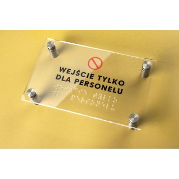 Entry for Staff Only - Plexi Sign with Braille Alphabet on Spacers - Size 160x100mm - TAB262