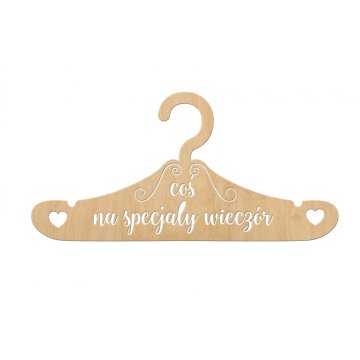 Hanger - Something for a Special Evening - Laser Cut - HAN007