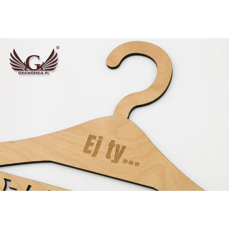 Hanger - Hey you, undress - laser cut and engraved - WIS005