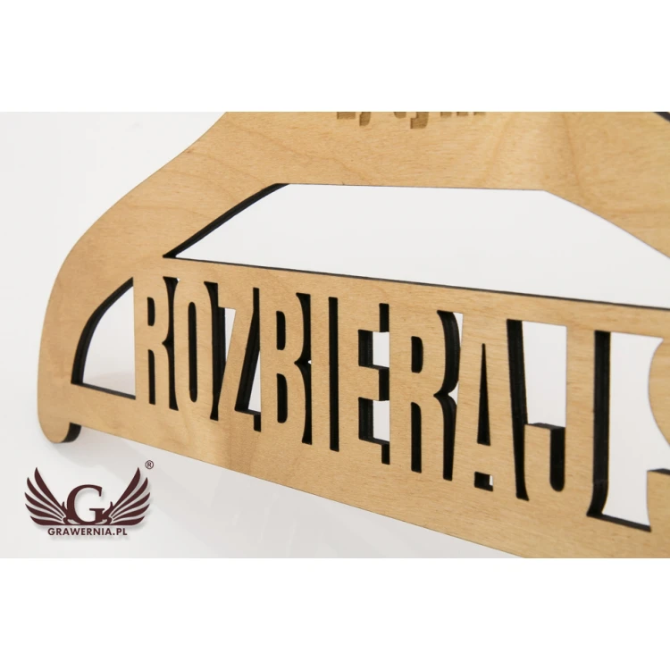 Hanger - Hey you, undress - laser cut and engraved - WIS005