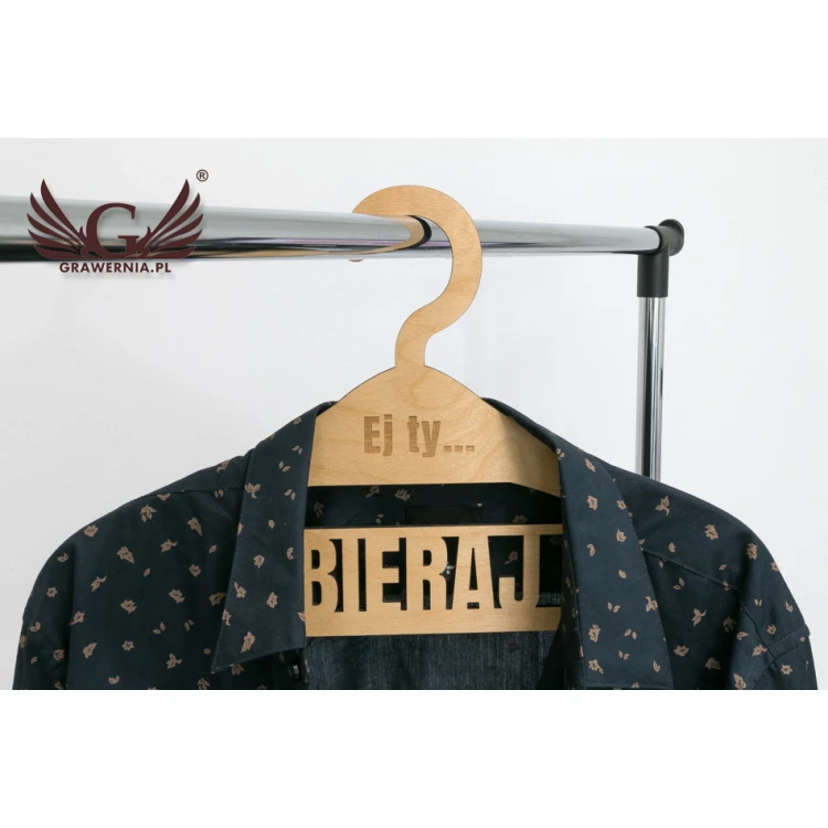 Hanger - Hey you, undress - laser cut and engraved - WIS005