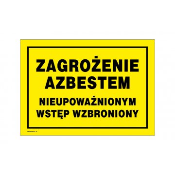 Asbestos Hazard, Unauthorized Entry Prohibited - Sign 350x250mm - PVC - UV Color Print - BHP158