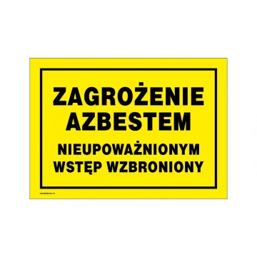Asbestos Hazard, Unauthorized Entry Prohibited - Sign 350x250mm - PVC - UV Color Print - BHP158