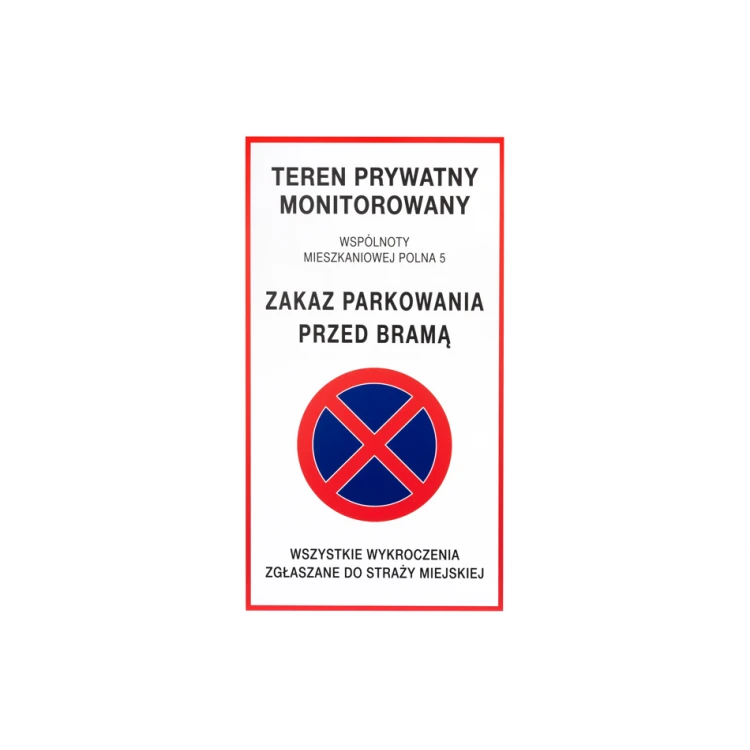 No Parking in Front of the Gate - Signboard 490x900mm - PVC - UV Color Print - TAB432