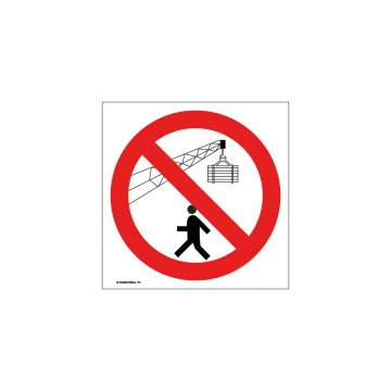 No Loitering Near the Crane During Operation - Size 150x150mm - PVC - Colorful UV Print - BHP040