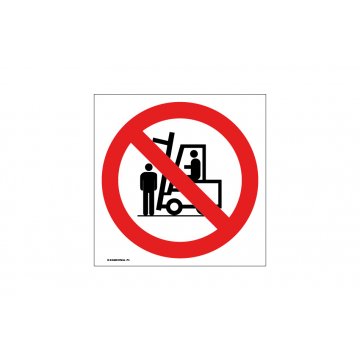 No Standing Under Forklift Arms - size 150x150mm - PVC - UV color print - BHP057