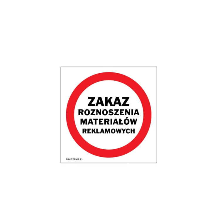 No Distribution of Advertising Materials - size 120x120mm - PVC - UV color print - TAB204