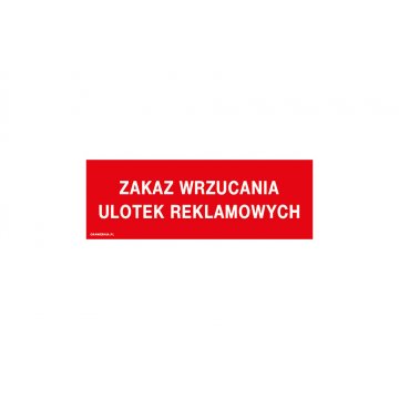 No Advertising Flyers Allowed - Sign, size 200x70mm - PVC - UV color print - TAB184
