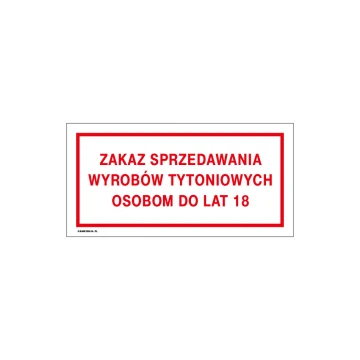 Prohibition of selling tobacco products to persons under 18 - shop sign dimensions 240x120mm - PVC - UV color print - TAB190