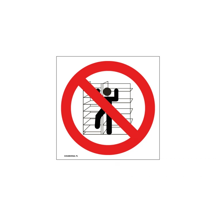 No Climbing on Shelves - size 150x150mm - PVC - UV color print - BHP043